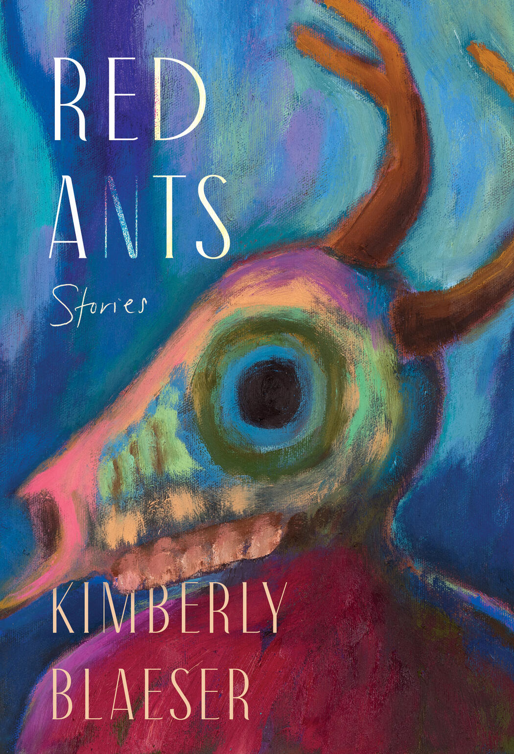 Red Ants: Stories by Kimberly Blaeser Red Ants: Stories by Kimberly Blaeser