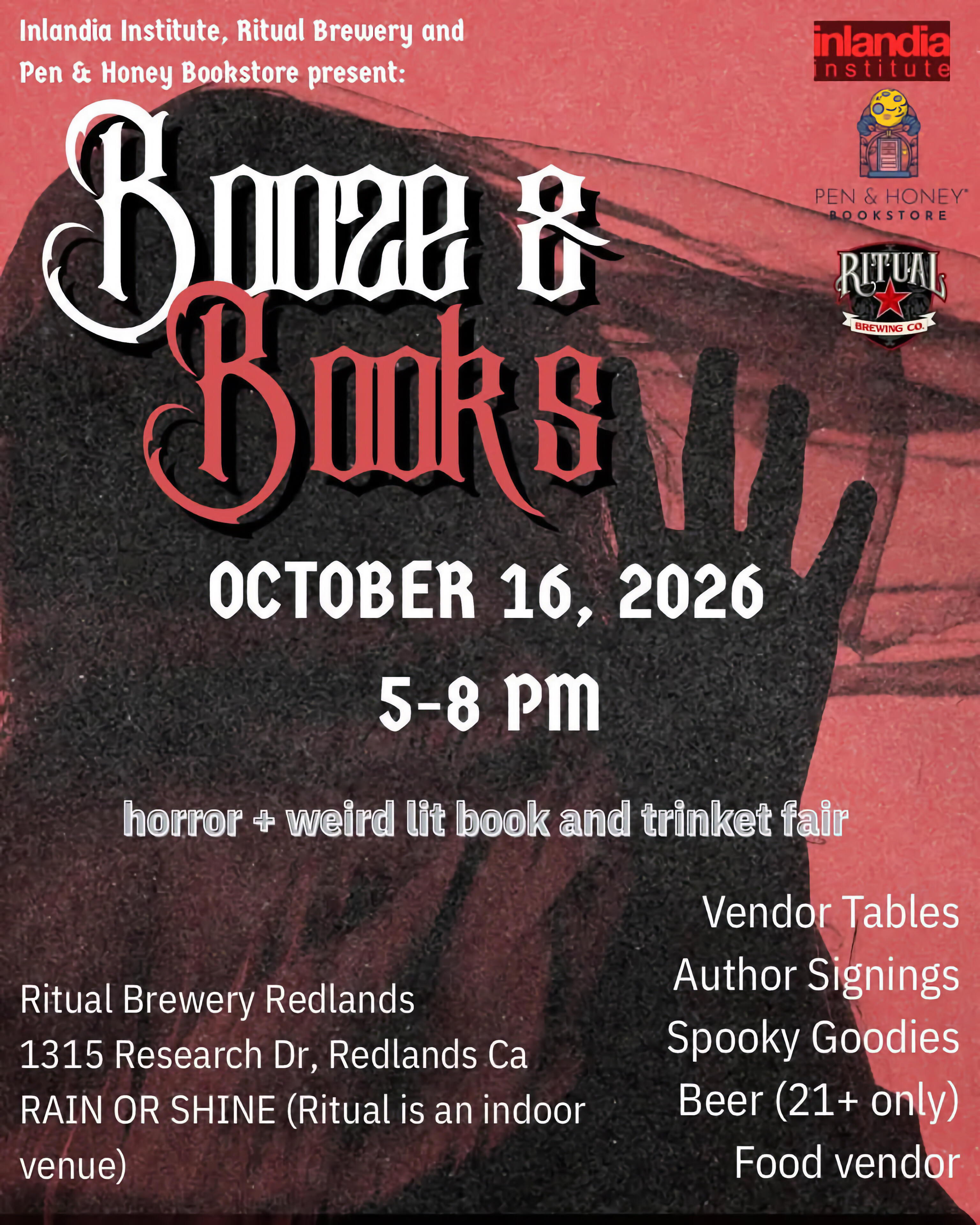 Books & Booze: Horror + Weird Lit Book and Trinket Fair held at Ritual Brewery Redlands on Oct 16, 2026 from 5-8PM Books & Booze: Horror + Weird Lit Book and Trinket Fair held at Ritual Brewery Redlands on Oct 16, 2026 from 5-8PM